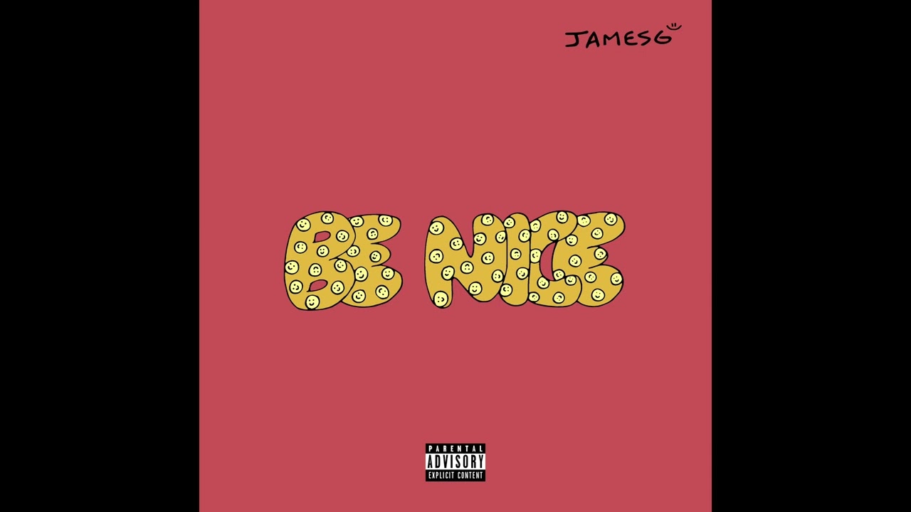 Watch jamesg - be nice on YouTube Watch jamesg - be nice on YouTube