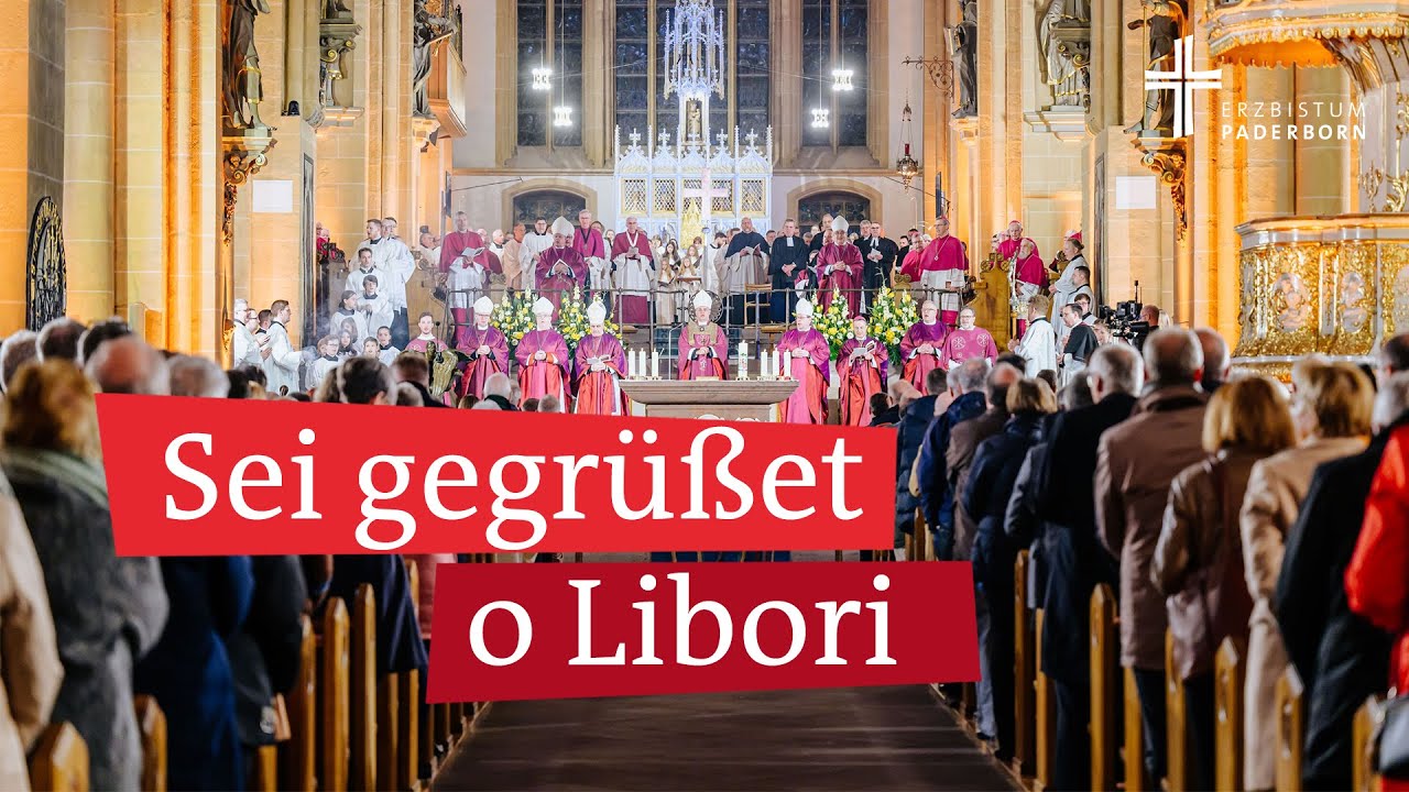 Sei gegrüßet o Libori - Paderborner Dom singt emotional Liborius-Lied