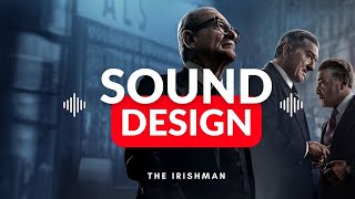 Martin Scorsese - The Irishman (SOUND DESIGN TUTORIAL)