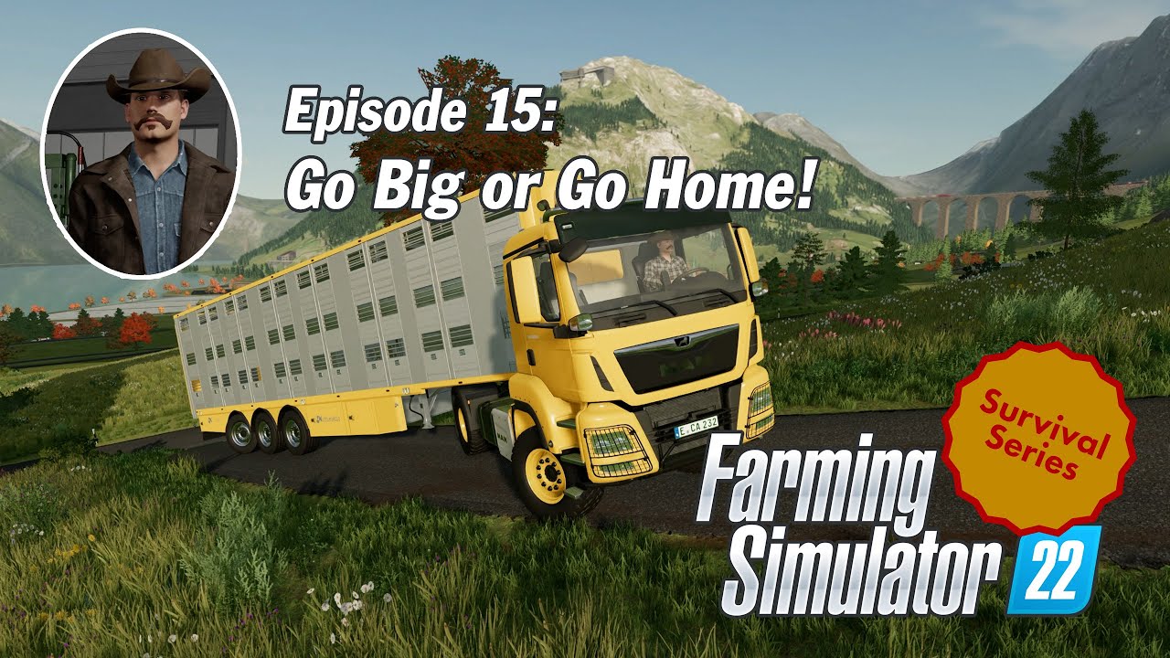 Go Big or Go Home | Farming Simulator 22 - Dusty Survival Series | Ep15