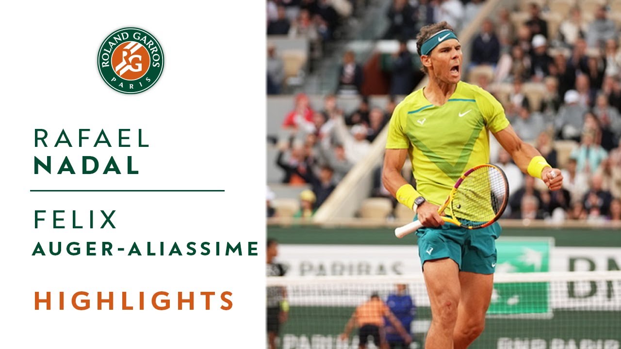 Rafael Nadal vs Felix Auger-Aliassime - Round 4 Highlights | Roland-Garros 2022