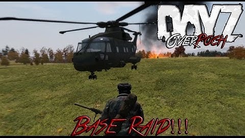 DayZ Overpoch | Clan Base Raid !