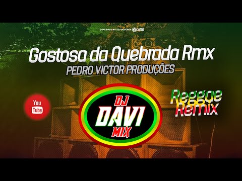 MELO DE GOSTOSA DA QUEBRADAS REMIX