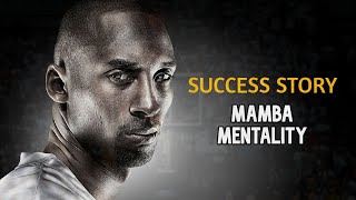 SUCCESS STORY MAMBA MENTALITY- Collection of motivational speeches by Kobe Bryant