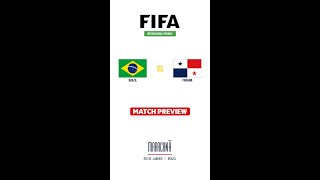 Brazil Vs Panama  International Friendlies  International Friendly  Match Preview