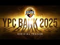 YPC BANK 2025 - OFFICIAL TRAILER!