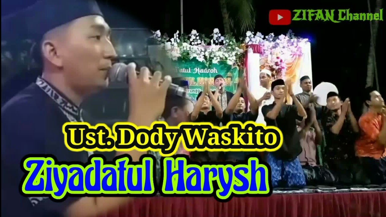 Shollumadhal Asman || Ust. Dody Waskito || Ziyadatul Harysh