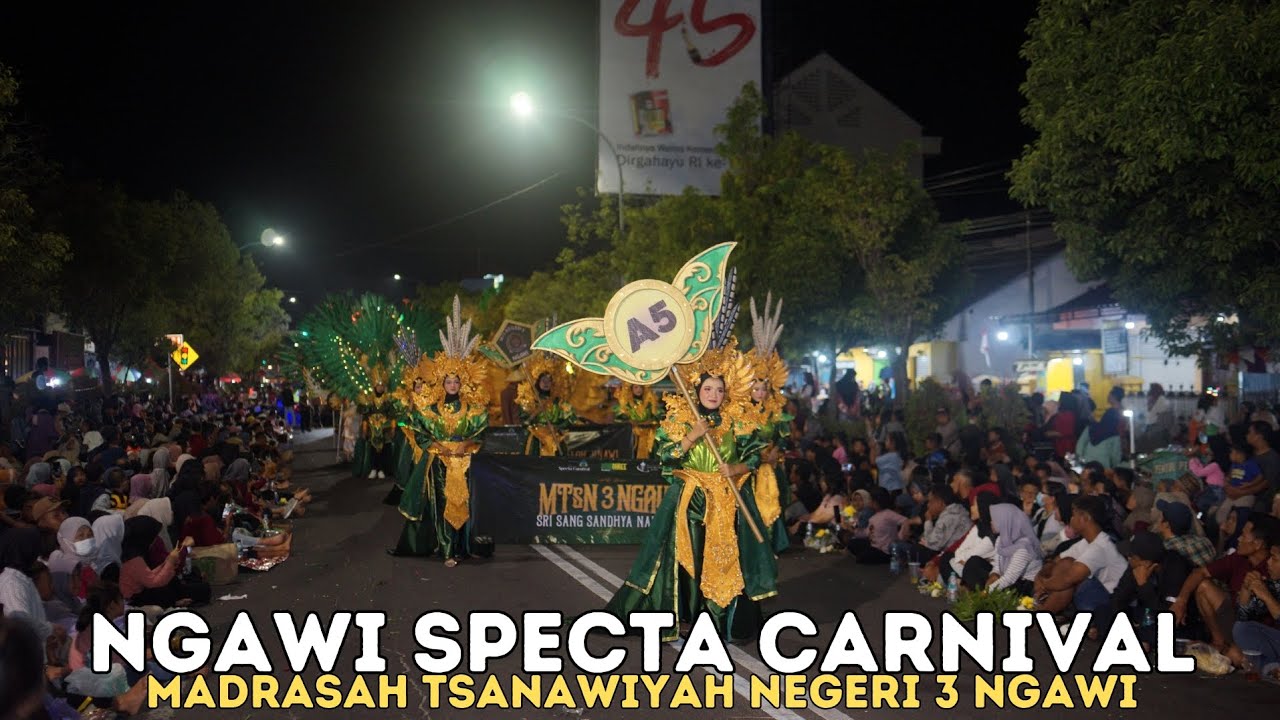 NGAWI SPECTA CARNIVAL PART II ||  MTsN 3 NGAWI