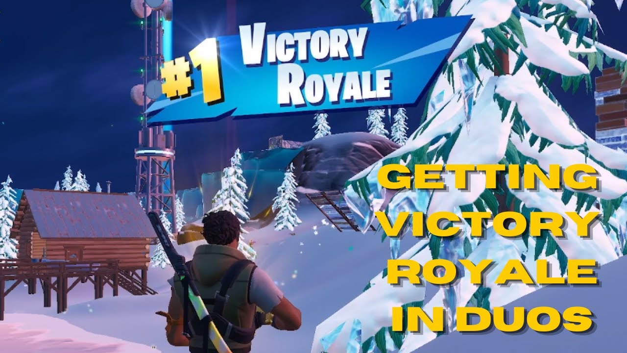 Getting Victory Royale in Duos - YouTube