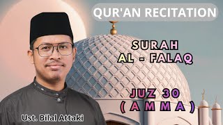 SURAH AL - FALAQ Ust. Bilal Attaki