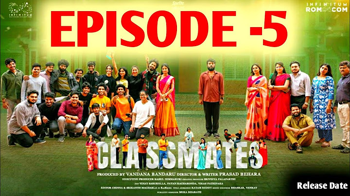 Classmates Episode -5 | Prasad Behra | Mohit Pedada | Telugu Webseries 2025 | Ravi Siva Teja  Update