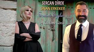 Sercan Direk & Sinan Erkeker - Kul Etme Gönül Resimi