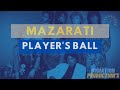 Mazarati Player's Ball: The BrownMark Extended Mix