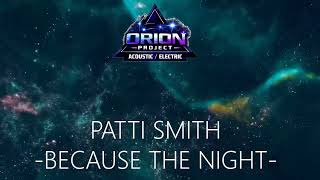 Project Orion - Because the Night