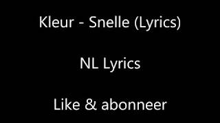 Snelle - Kleur (LYRICS)