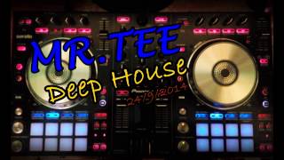 Mixset [Deep House] 13 Min - By Mr.Tee