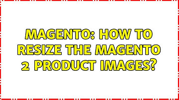 Magento: How to resize the magento 2 product images?