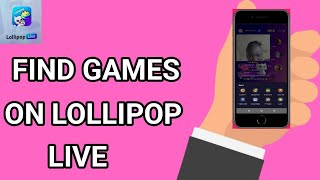 How to Find Games on Lollipop Live stream App screenshot 1