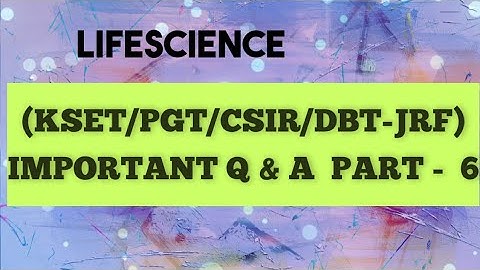 #kset #csir Net#tnset #tnset #pgtrb #dbt JRF #Lifescience Important Question & Answers Part -6