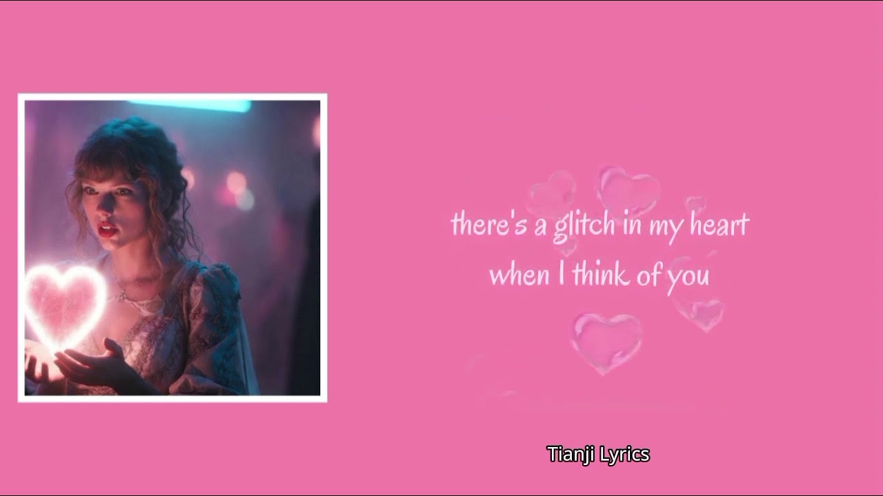 Taylor Swift - Glitch In My Heart
