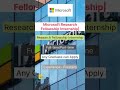 Microsoft Research Fellowship Internship - Apply now