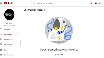 Oops, Something Went Wrong. Youtube Studio Monetization Page Problem