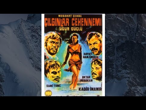 Çılgınlar Cehennemi (1969) Uğur Güçlü, Nebahat Çehre, Kadir İnanır