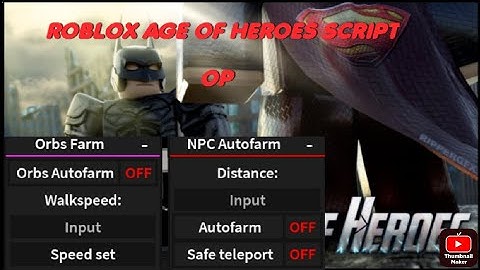 Roblox Age of Heroes Script Pastebin -(Autofarm, AutoOrb)