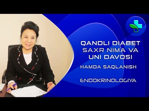 Qandli diabet nima? Saxr nima va uni davosi hamda undan saqlanish!