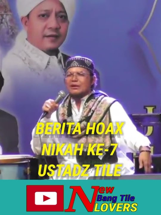Abuyah KH.Abu Hanifah Marah denger Berita Hoax Tentang pernikahan Ustadz Tile yg Ke-7