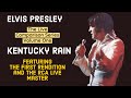 Elvis Presley - Kentucky Rain - The Live Comparison Series - Volume One