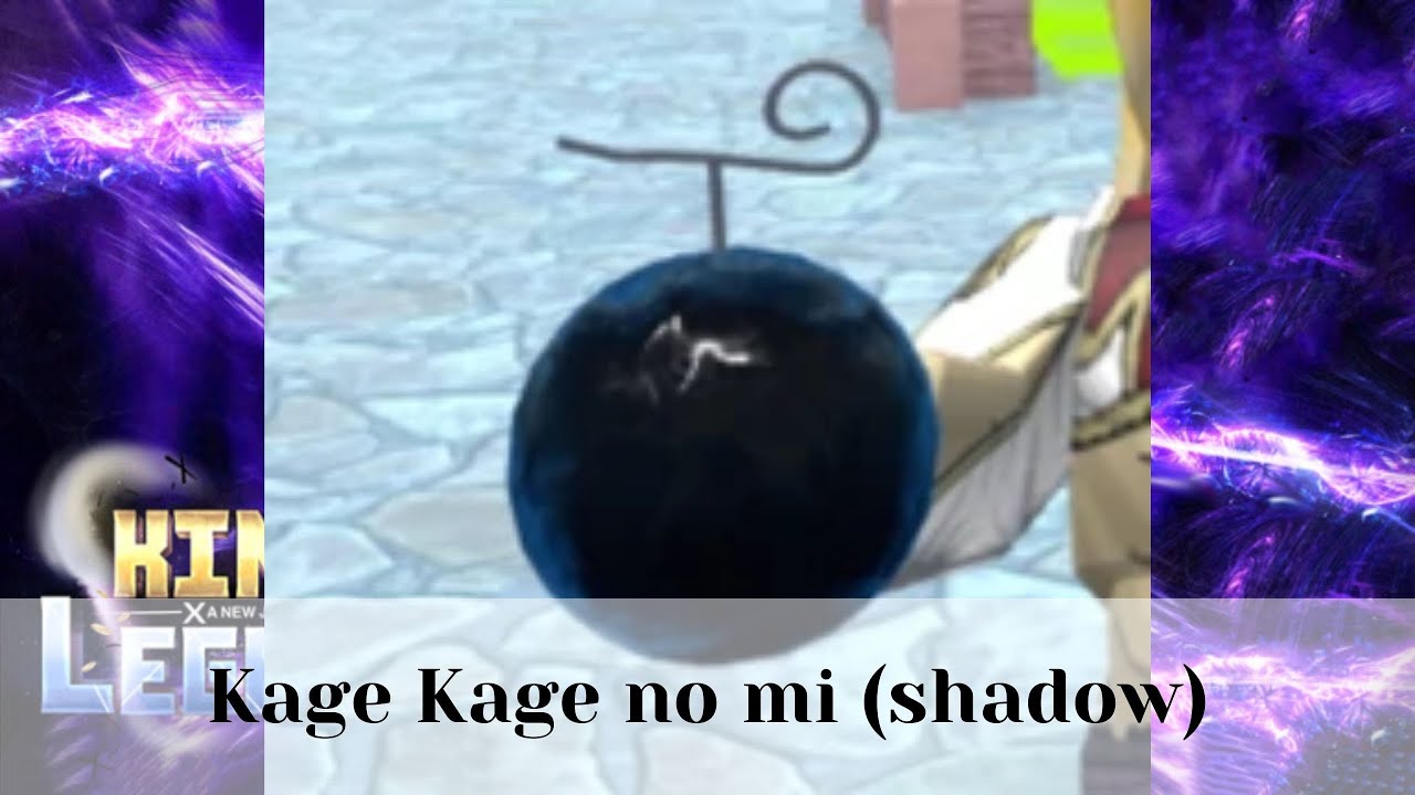 The Kage Kage no Mi (Shadow-Shadow Fruit)