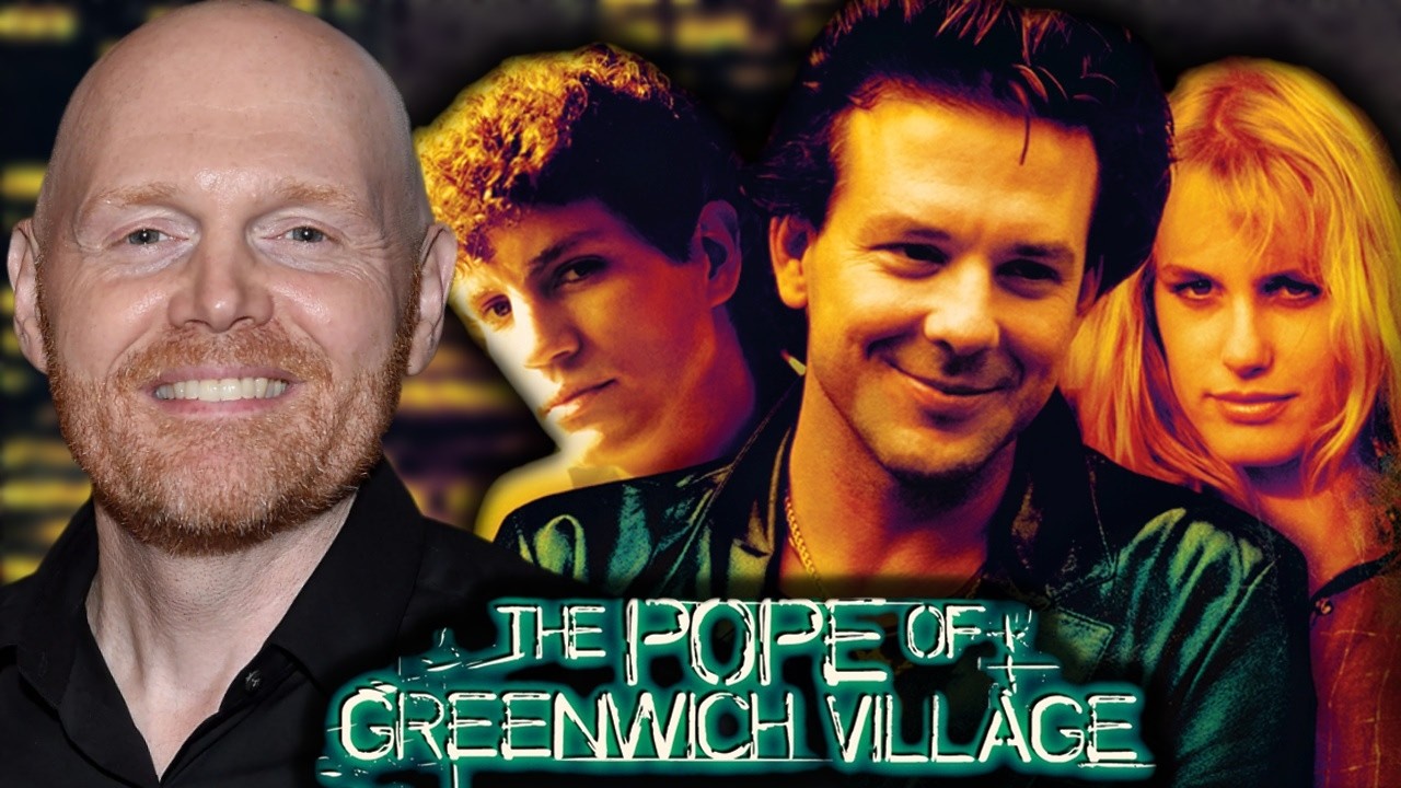 Bill Burr on The Pope of Greenwich Village