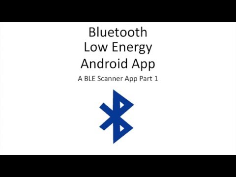 Android: A BLE Scanner App Part 1