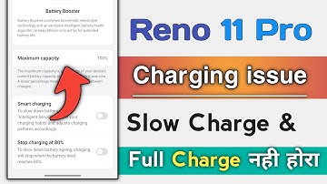 OPPO Reno 11 Series Charging Problem Slow Charging ! Battery Not Full Charge issue