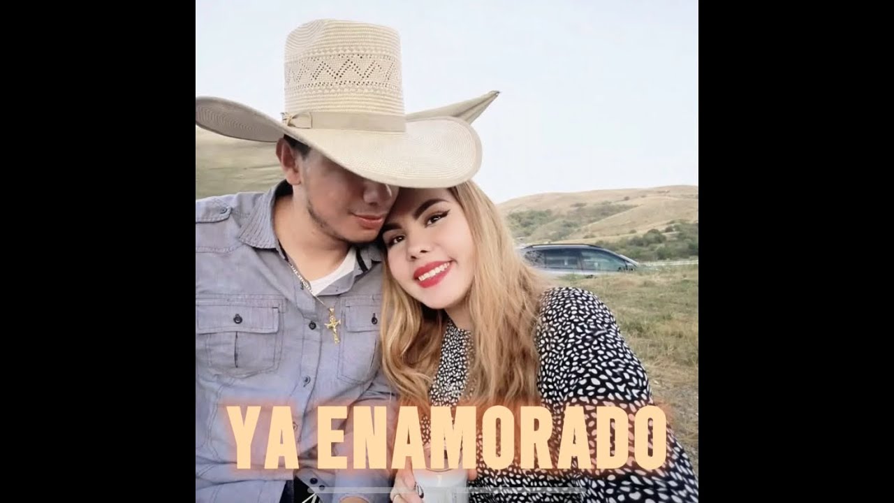 YA ENAMORADO - CORRIDOS MEXAS