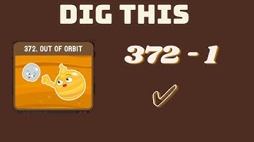 dig this! 372-1 | Dig This Level 372-1 gameplay