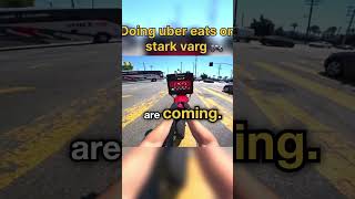 Famous Uber eats on a stark varg Profile