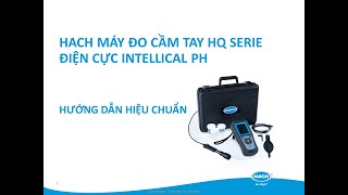 Hach HQ Serie + pH Intellical probe Hướng dẫn hiệu chuẩn