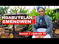 NGABUYELANI EMENDWENI | Bengiguduza wonke amahhotela ngilandela indoda ifeba | S1 - 19