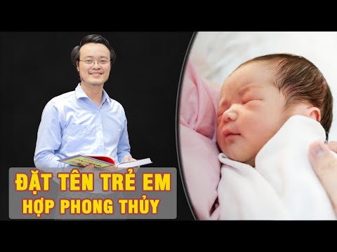 Video: Cách đặt Tên Cho Con Theo Lịch