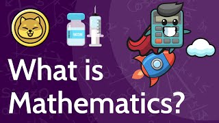 What is Mathematics? .... what you can do with it and why mathematicians run the world!