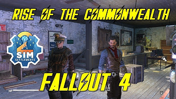 Fallout 4 Lets Play Ep6 with Sim Settlements 2 & Rise of the Commonwealth