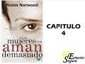 LAS MUJERES QUE AMAN DEMASIADO CAPITULO 4