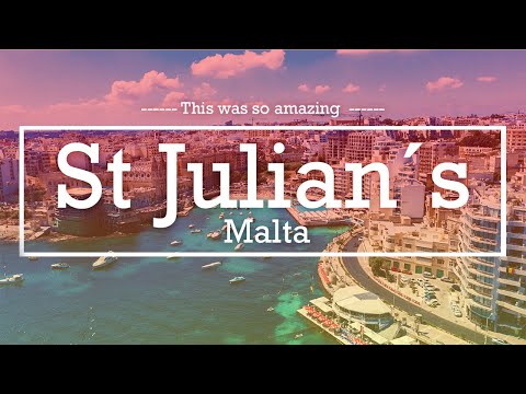 St JULIANS Malta 🇲🇹2020 - The MOST TOURIST city of the ISLAND. 😎
