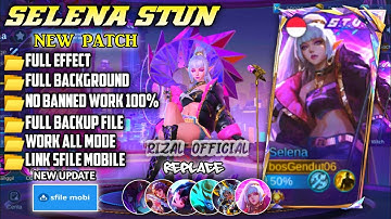 Update Script Skin Selena Stun - S.T.U.N Selena No Password || Full Effect || Patch Terbaru