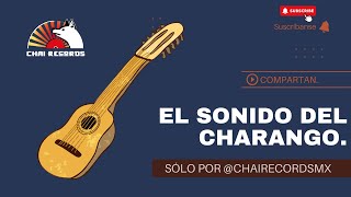 EL SONIDO DEL CHARANGO - STUDIO GEAR TEST - CHAI RECORDS