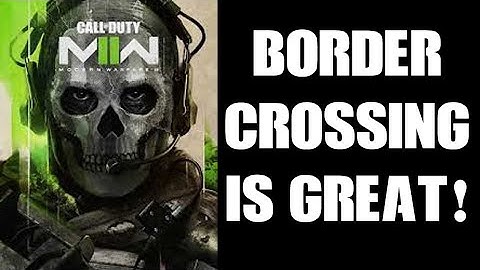 Modern Warfare 2 MWII Do Not Believe The Negative Hype! Border Crossing Is One Of The BEST COD Maps!