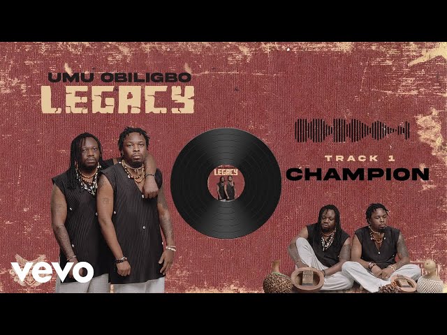 Umu Obiligbo - Champion (Official Audio)