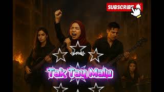Tak Tau Malu [ Lagu rock alternative terbaru 2025 versi Ai, enak di dengarkan ]
